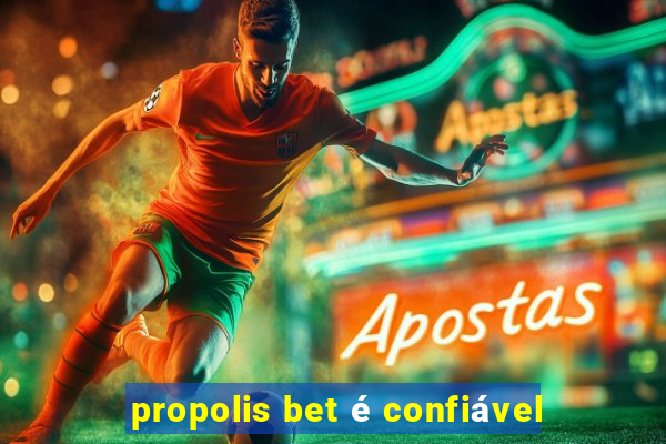 propolis bet é confiável